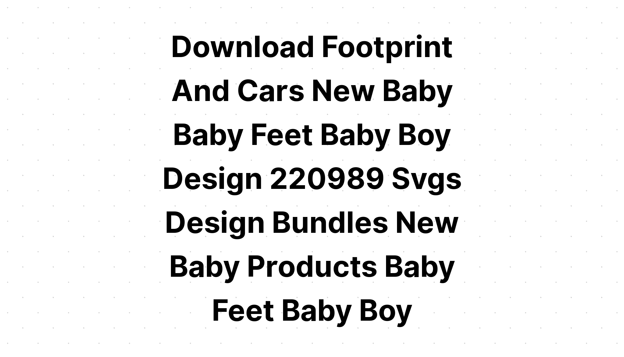 Download New Baby Bundle? SVG File